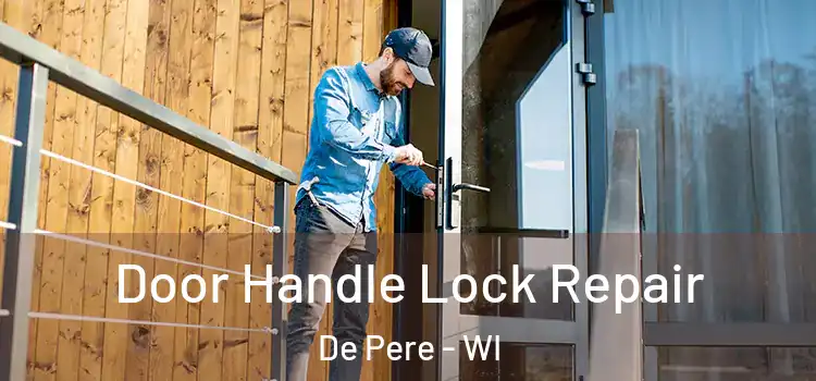 Door Handle Lock Repair De Pere - WI