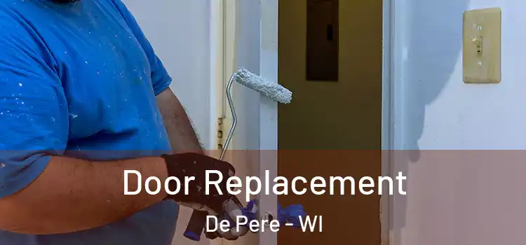 Door Replacement De Pere - WI