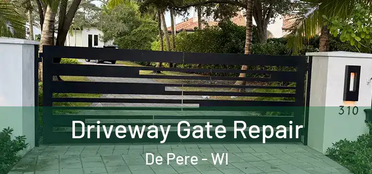 Driveway Gate Repair De Pere - WI